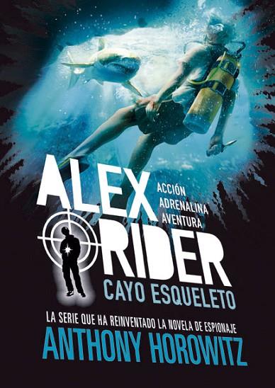 ALEX RIDER 3 CAYO ESQUELETO | 9788424669362 | HOROWITZ, ANTHONY | Llibreria Online de Vilafranca del Penedès | Comprar llibres en català