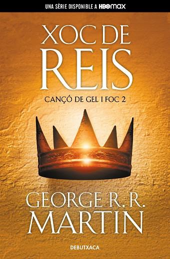 XOC DE REIS (CANÇÓ DE GEL I FOC 2) | 9788418196515 | R.R. MARTIN, GEORGE | Llibreria Online de Vilafranca del Penedès | Comprar llibres en català