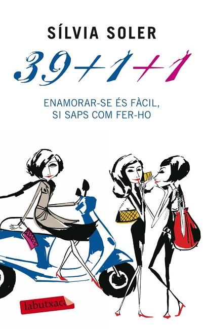 39 + 1 + 1 ENAMORAR-SE ES FACIL SI SAPS COM FER-HO | 9788499304878 | SOLER, SILVIA | Llibreria Online de Vilafranca del Penedès | Comprar llibres en català
