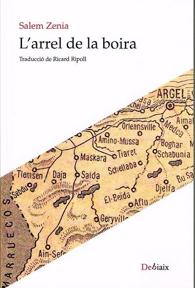 L'ARREL DE LA BOIRA | 9788416116126 | ZENIA, SALEM | Llibreria Online de Vilafranca del Penedès | Comprar llibres en català