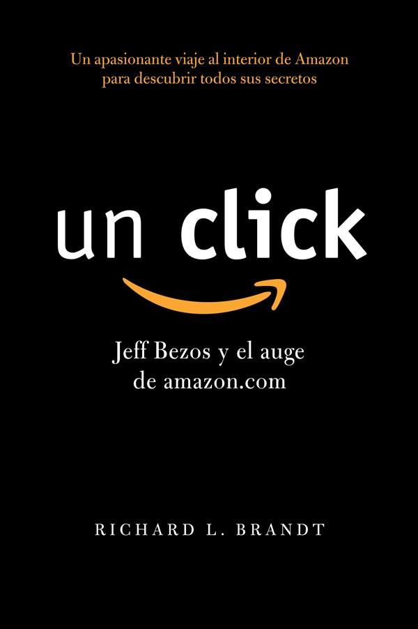 UN CLICK | 9788498751789 | BRANDT, RICHARD L. | Llibreria Online de Vilafranca del Penedès | Comprar llibres en català