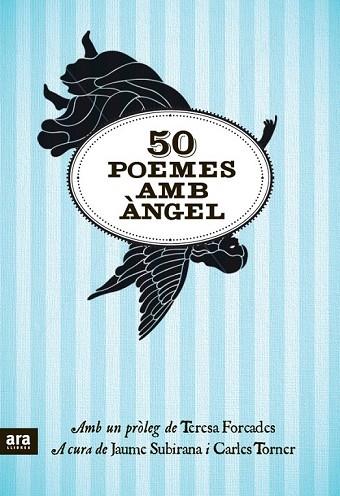 50 POEMES AMB ÀNGEL | 9788415224679 | SUBIRANA, JAUME / TORNER, CARLES | Llibreria Online de Vilafranca del Penedès | Comprar llibres en català