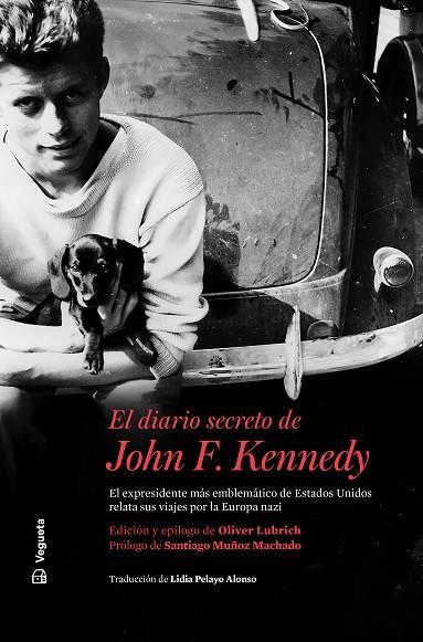 EL DIARIO SECRETO DE JOHN F. KENNEDY | 9788418449079 | KENNEDY, JOHN F./BILLINGS, LEM | Llibreria Online de Vilafranca del Penedès | Comprar llibres en català