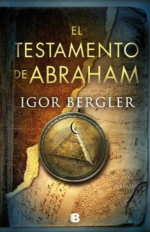 EL TESTAMENTO DE ABRAHAM | 9788466667821 | BERGLER, IGOR | Llibreria L'Odissea - Libreria Online de Vilafranca del Penedès - Comprar libros