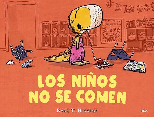 LOS NIÑOS NO SE COMEN | 9788427216273 | HIGGINS RYAN T. | Llibreria Online de Vilafranca del Penedès | Comprar llibres en català