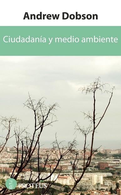 CIUDADANIA Y MEDIO AMBIENTE | 9788415047209 | DOBSON, A | Llibreria Online de Vilafranca del Penedès | Comprar llibres en català