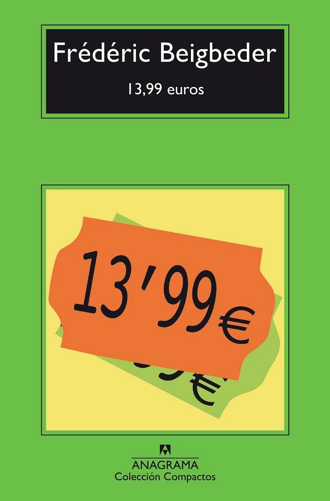 13,99 EUROS | 9788433977922 | BEIGBEDER, FRÉDÉRIC | Llibreria Online de Vilafranca del Penedès | Comprar llibres en català