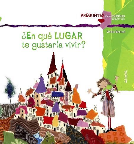 EN QUÉ LUGAR TE GUSTARÍA VIVIR | 9788467840346 | MONREAL, VIOLETA | Llibreria Online de Vilafranca del Penedès | Comprar llibres en català