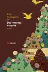 POR REMOTAS VEREDAS | 9788419035691 | SENDAGORTA, FIDEL | Llibreria Online de Vilafranca del Penedès | Comprar llibres en català
