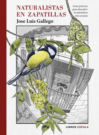 NATURALISTAS EN ZAPATILLAS | 9788448029418 | GALLEGO, JOSE LUIS | Llibreria Online de Vilafranca del Penedès | Comprar llibres en català