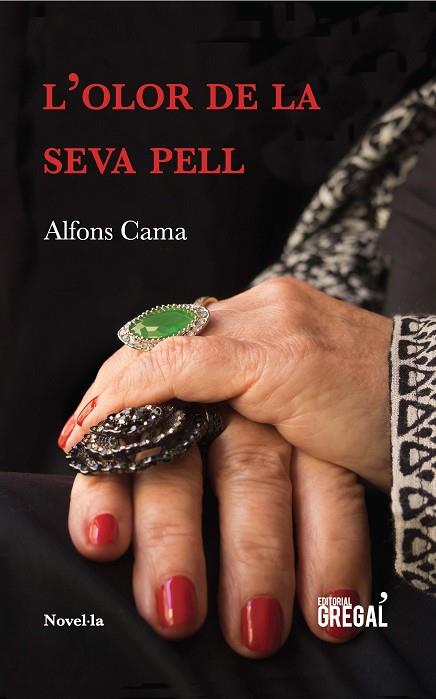L'OLOR DE LA SEVA PELL | 9788417082369 | CAMA I SABALLS, ALFONS | Llibreria Online de Vilafranca del Penedès | Comprar llibres en català