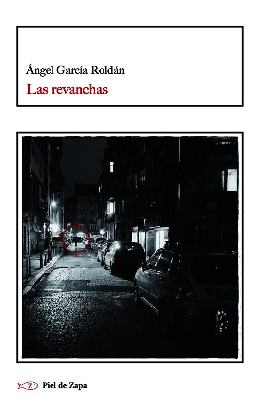 LAS REVANCHAS | 9788419200044 | GARCÍA ROLDÁN, ÁNGEL | Llibreria Online de Vilafranca del Penedès | Comprar llibres en català