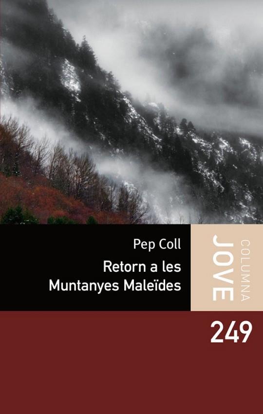 RETORN A LES MUNTANYES MALEIDES | 9788499320342 | COLL, PEP | Llibreria Online de Vilafranca del Penedès | Comprar llibres en català