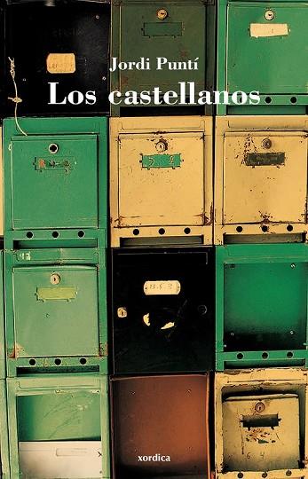 LOS CASTELLANOS | 9788496457812 | PUNTÍ GARRIGA, JORDI | Llibreria Online de Vilafranca del Penedès | Comprar llibres en català