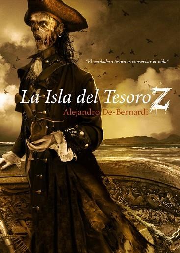 LA ISLA DEL TESORO Z | 9788415296522 | BERNARDI, ALEJANDRO DE | Llibreria Online de Vilafranca del Penedès | Comprar llibres en català