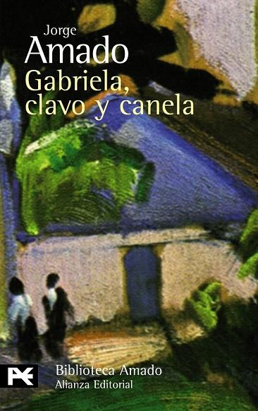 GABRIELA CLAVO Y CANELA | 9788420649740 | AMADO, JORGE | Llibreria L'Odissea - Libreria Online de Vilafranca del Penedès - Comprar libros
