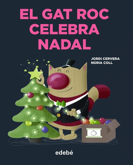 EL GAT ROC CELEBRA NADAL | 9788468356372 | CERVERA I NOGUÉS, JORDI | Llibreria Online de Vilafranca del Penedès | Comprar llibres en català