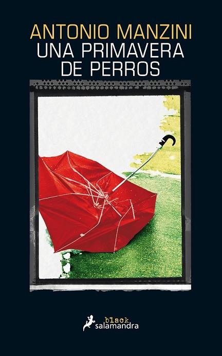 UNA PRIMAVERA DE PERROS | 9788416237142 | MANZINI, ANTONIO | Llibreria Online de Vilafranca del Penedès | Comprar llibres en català