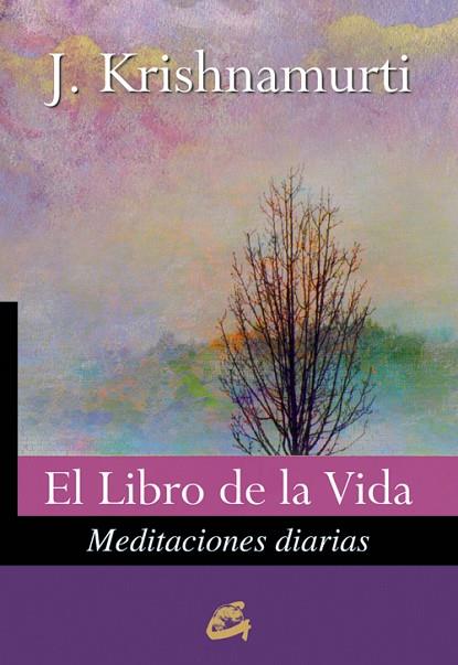 EL LIBRO DE LA VIDA | 9788484453604 | KRISHNAMURTI, JIDDU | Llibreria Online de Vilafranca del Penedès | Comprar llibres en català