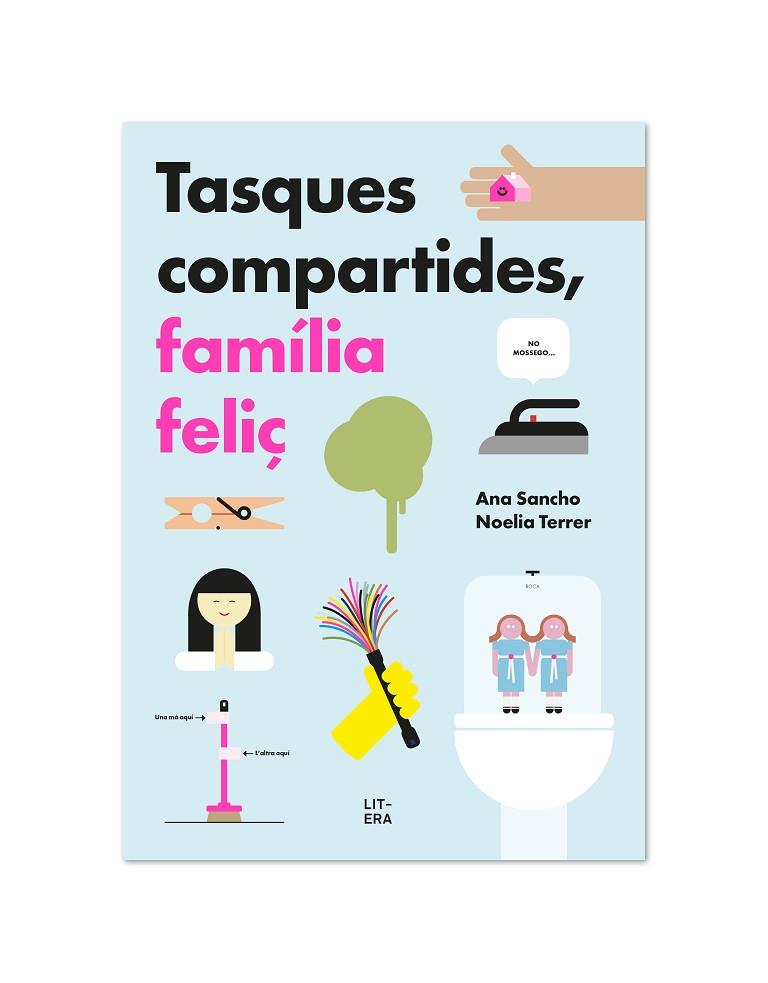 TASQUES COMPARTIDES FAMÍLIA FELIÇ | 9788412409581 | SANCHO, ANA/TERRER, NOELIA | Llibreria Online de Vilafranca del Penedès | Comprar llibres en català