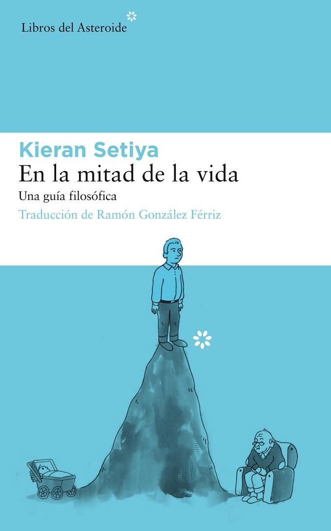 EN LA MITAD DE LA VIDA | 9788417007737 | SETIYA, KIERAN | Llibreria Online de Vilafranca del Penedès | Comprar llibres en català