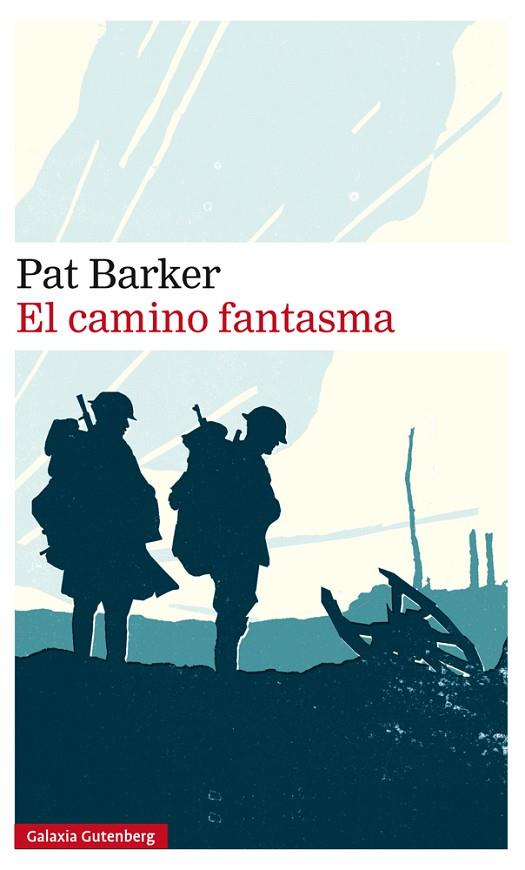 EL CAMINO FANTASMA | 9788417747077 | BARKER, PAT | Llibreria Online de Vilafranca del Penedès | Comprar llibres en català
