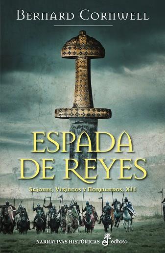 ESPADA DE REYES XII | 9788435063623 | CORNWELL, BERNARD | Llibreria Online de Vilafranca del Penedès | Comprar llibres en català