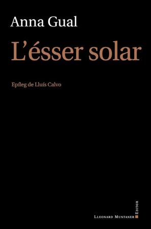 Presentació de L'ésser solar | Llibreria Online de Vilafranca del Penedès | Comprar llibres en català