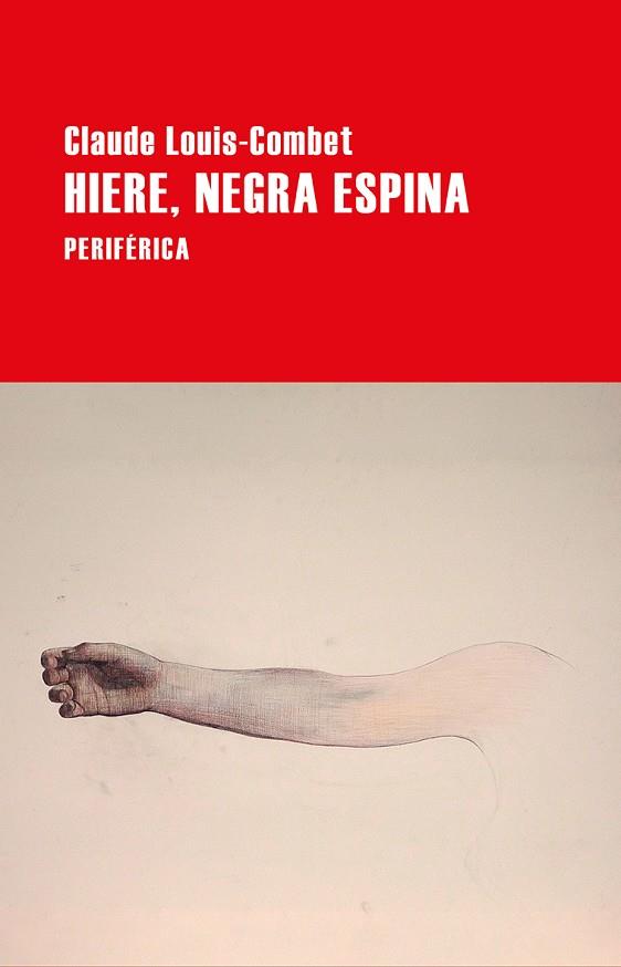 HIERE, NEGRA ESPINA | 9788416291878 | LOUIS-COMBET, CLAUDE | Llibreria Online de Vilafranca del Penedès | Comprar llibres en català