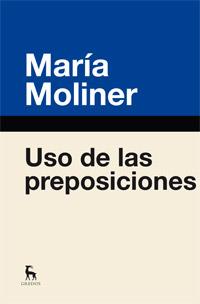 USO DE LAS PREPOSICIONES | 9788424936396 | MOLINER RUIZ , MARIA | Llibreria Online de Vilafranca del Penedès | Comprar llibres en català