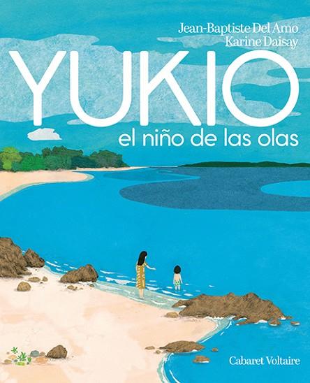 YUKIO | 9788412175332 | DEL AMO, JEAN-BAPTISTE | Llibreria Online de Vilafranca del Penedès | Comprar llibres en català