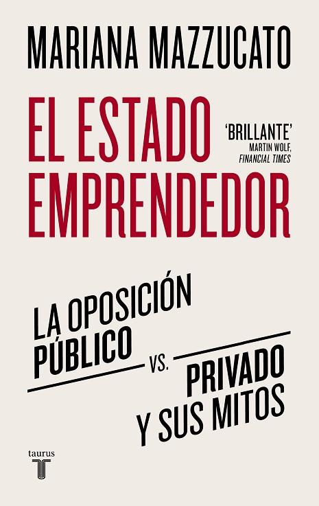 EL ESTADO EMPRENDEDOR | 9788430625529 | MAZZUCATO, MARIANA | Llibreria Online de Vilafranca del Penedès | Comprar llibres en català