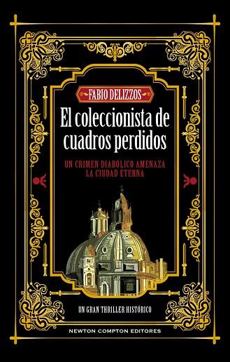EL COLECCIONISTA DE CUADROS PERDIDOS | 9788410080058 | DELIZZOS, FABIO | Llibreria Online de Vilafranca del Penedès | Comprar llibres en català