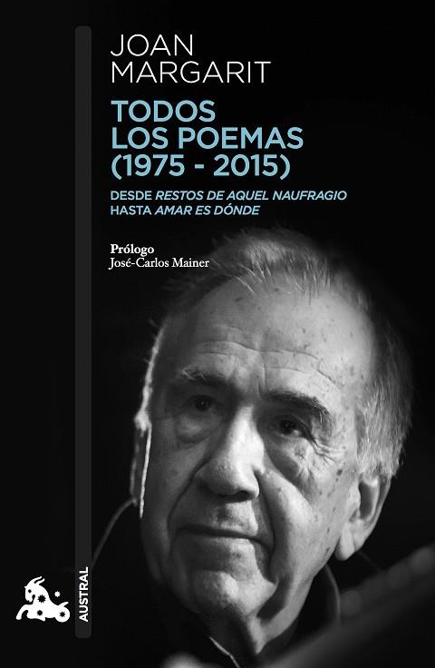 TODOS LOS POEMAS ( 1975-2015 ) | 9788408182344 | MARGARIT, JOAN | Llibreria Online de Vilafranca del Penedès | Comprar llibres en català
