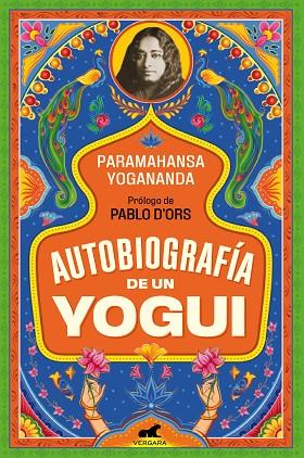 AUTOBIOGRAFÍA DE UN YOGUI | 9788494898334 | YOGANANDA, PARAMAHANSA | Llibreria Online de Vilafranca del Penedès | Comprar llibres en català