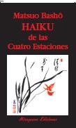 HAIKU DE LAS CUATRO ESTACIONES | 9788485639335 | BASHO, MATSUO | Llibreria Online de Vilafranca del Penedès | Comprar llibres en català
