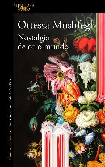 NOSTALGIA DE OTRO MUNDO | 9788420439334 | MOSHFEGH, OTTESSA | Llibreria Online de Vilafranca del Penedès | Comprar llibres en català