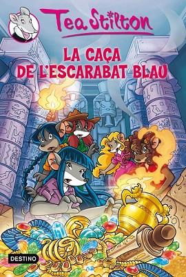 LA CAÇA DE L´ESCARABAT BLAU 11 | 9788499328195 | STILTON, TEA | Llibreria Online de Vilafranca del Penedès | Comprar llibres en català