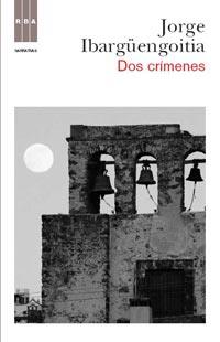 DOS CRIMENES | 9788490060377 | IBARGUENGOITIA, JORGE | Llibreria Online de Vilafranca del Penedès | Comprar llibres en català