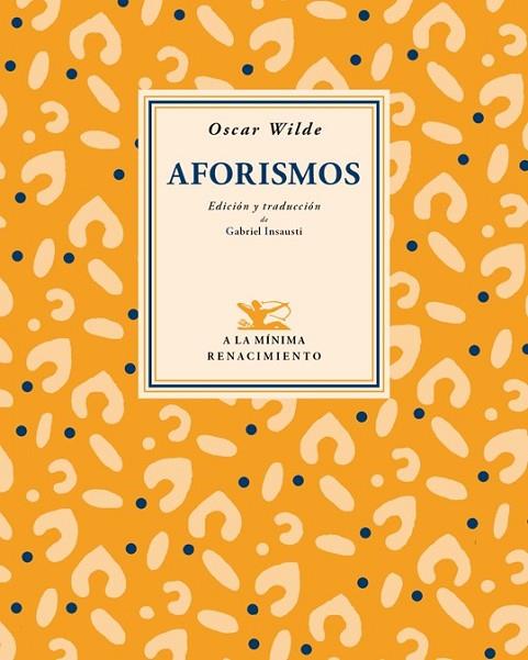 AFORISMOS - OSCAR WILDE | 9788484725336 | WILDE, OSCAR | Llibreria Online de Vilafranca del Penedès | Comprar llibres en català