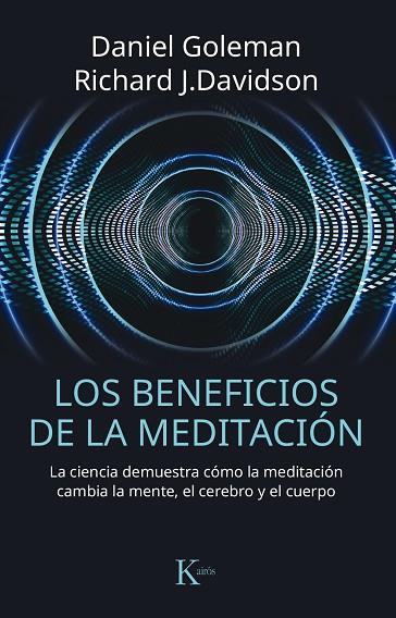 LOS BENEFICIOS DE LA MEDITACIÓN | 9788499885797 | GOLEMAN, DANIEL / DAVIDSON, RICHARD J. | Llibreria Online de Vilafranca del Penedès | Comprar llibres en català