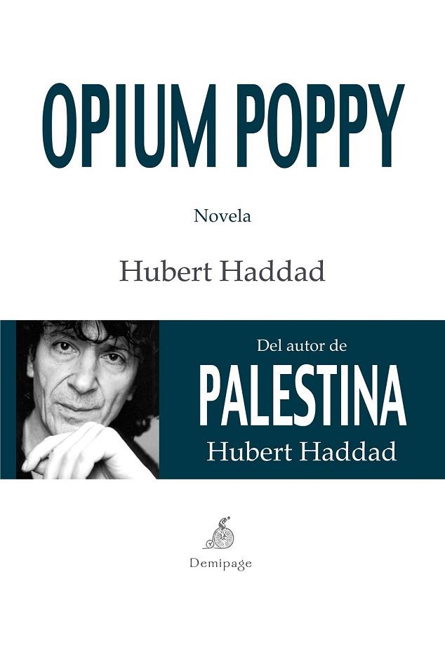 OPIUM POPPY | 9788492719914 | HADDAD, HUBERT | Llibreria Online de Vilafranca del Penedès | Comprar llibres en català