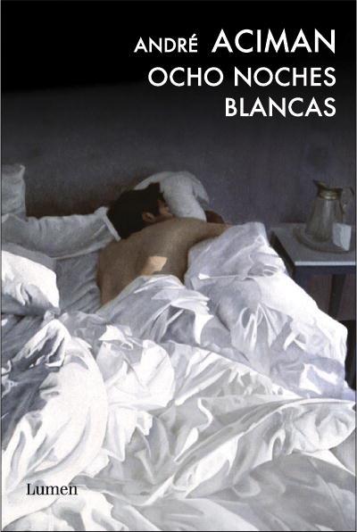 OCHO NOCHES BLANCAS | 9788426418531 | ACIMAN, ANDRE | Llibreria L'Odissea - Libreria Online de Vilafranca del Penedès - Comprar libros