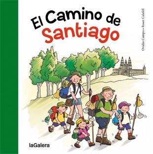 EL CAMINO DE SANTIAGO | 9788424651817 | CAMPO, OVIDIO / CALAFELL, ROSER | Llibreria L'Odissea - Libreria Online de Vilafranca del Penedès - Comprar libros