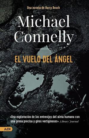 EL VUELO DEL ÁNGEL  | 9788413627564 | CONNELLY, MICHAEL | Llibreria Online de Vilafranca del Penedès | Comprar llibres en català