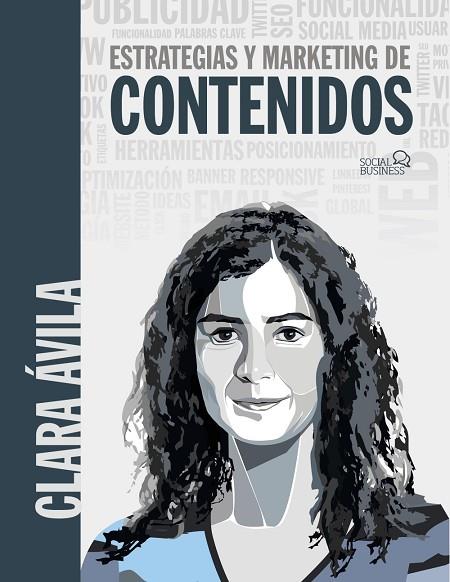 ESTRATEGIAS Y MARKETING DE CONTENIDOS | 9788441539594 | ÁVILA, CLARA | Llibreria Online de Vilafranca del Penedès | Comprar llibres en català