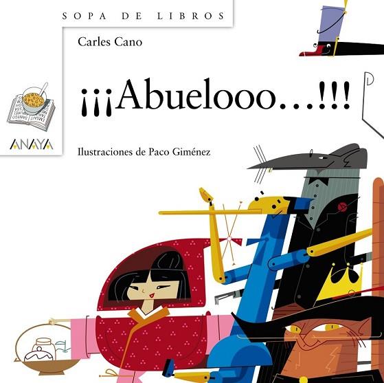 ¡¡¡ABUELOOO!!! | 9788467861310 | CANO, CARLES | Llibreria Online de Vilafranca del Penedès | Comprar llibres en català