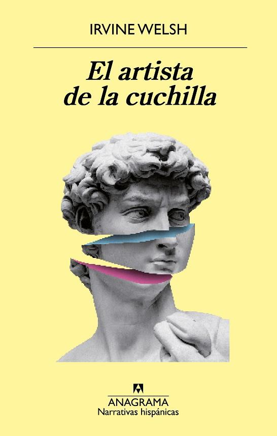 EL ARTISTA DE LA CUCHILLA | 9788433980939 | WELSH, IRVINE | Llibreria Online de Vilafranca del Penedès | Comprar llibres en català