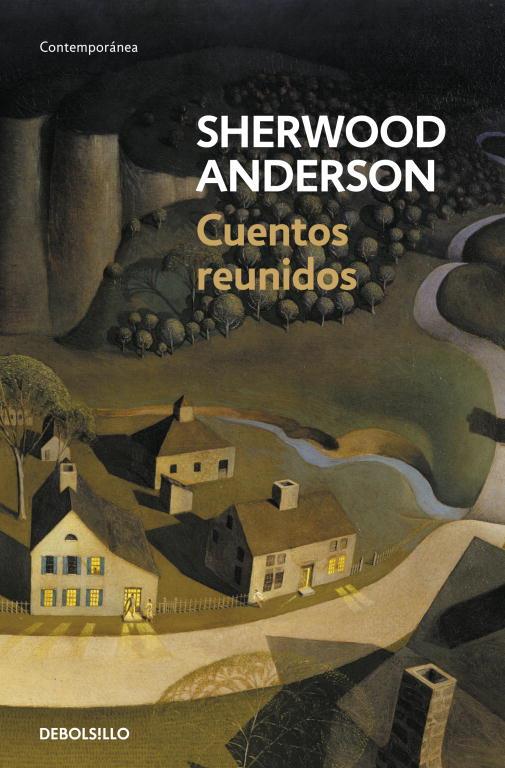 CUENTOS REUNIDOS | 9788499083797 | ANDERSON, SHERWOOD | Llibreria Online de Vilafranca del Penedès | Comprar llibres en català