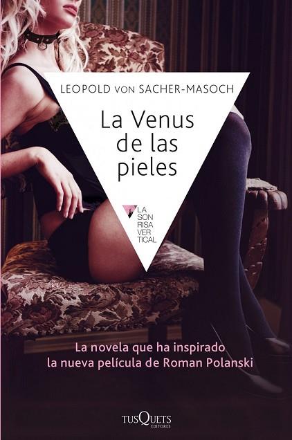 LA VENUS DE LAS PIELES | 9788483838594 | VON SACHER MASOCH, LEOPOLD | Llibreria Online de Vilafranca del Penedès | Comprar llibres en català
